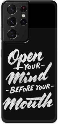 NDCOM Back Cover for Samsung Galaxy S21 Ultra 5G Open Your Mind Before Your Mouth Printed