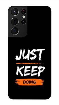 NDCOM Back Cover for Samsung Galaxy S21 Ultra 5G Just Keep Doing