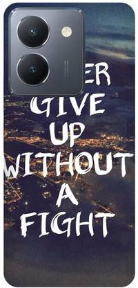 FRONK Back Cover for vivo Y36, V2247, NEVER, GIVE, UP, WITHOUT, A, FIGHT, THOUGHT