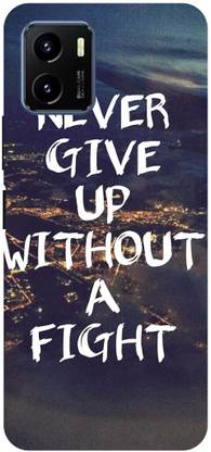 DIKRO Back Cover for vivo Y01, V2166, NEVER, GIVE, UP, WITHOUT, A, FIGHT, THOUGHT