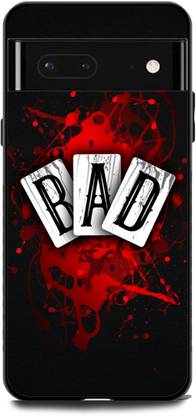 WallCraft Back Cover for Google Pixel 6a BAD, CARD, SPLATTER, QUOTES, PAINT