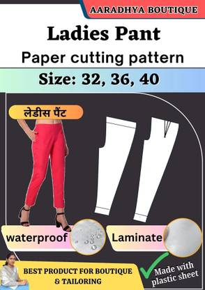 AradhyaBoutique 1 Count Ladies Pant Paper Cutting Patterns | All Size 32 To 40 | Ladies Trouser Cross Stitch Matte Cloth