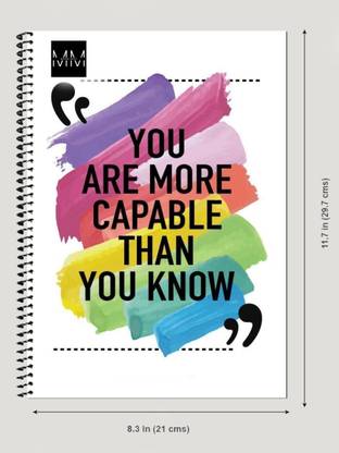 minnie mart More Capable Motivational Quote|Transparent Sheet|UnRuled Spiral Binding NB A4 Notebook UNRULED 200 Pages