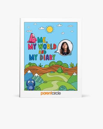 ParentCircle Me, My World and My Diary: A fun interactive journal for kids aged 6-12 year old Book-size Diary Ruled 66 Pages