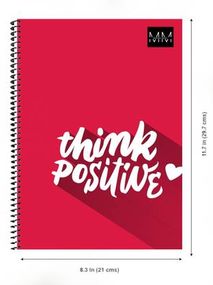 minnie mart Think Positive |Unruled A4 (11.7*8.3 IN)|Transparent Sheet Spiral Binding A4 Notebook Unruled 300 Pages