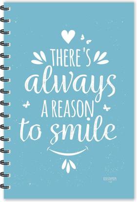 ESCAPER There's is always a reason to Smile Motivational Quotes Diary (Ruled-A5), Quotes Diary , Notebook A5 Diary Ruled 160 Pages