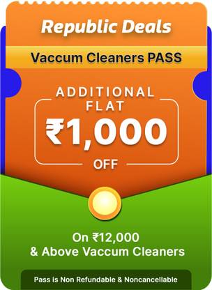 Extra Rs.1000/- Off on all Rs.12,000/- and above Vacuum Cleaners from 24th Jan 2025 till