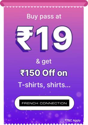 French Connection Pass only at Rs. 19 and get discount of 25% upto Rs 150