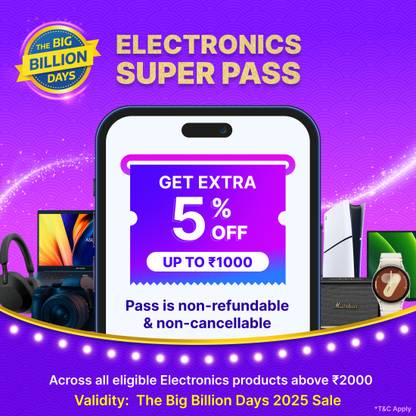 Multi-Brand Electronics Super Pass: Applicable on all electronics products above Rs2,000. Buy the Super Pass only at Rs99 & Get 5% Off (Up to Rs1,000) on Laptops, Tablets, Cameras & more