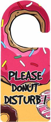 the rosette imprint Door Knob Hanger/Door Knob Sign/Hang Tag/Door Sign - Please Donut Disturb Door Hanger