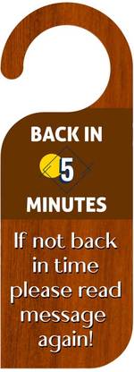 ARTBUG Back in 5 minutes if not back in time Door Knob Sign Tag for Home Bedroom Door Hanger
