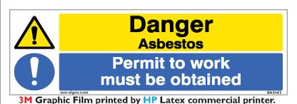 SUNSIGNS Danger Asbestos Permit To Work Must Be Obtained Signages, Size 600X200MM Emergency Sign