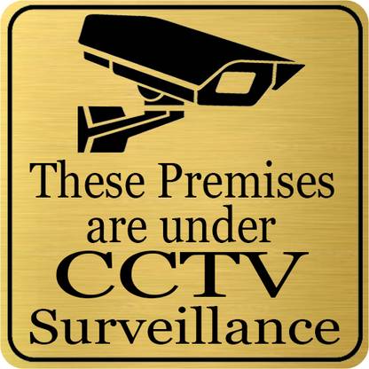 Klowage These Premises are under CCTV Surveillance High Grate Gold Colour Acrylic Sign Emergency Sign