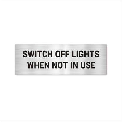 Mindcraftz Switch off lights when not in use Acrylic Signboard Emergency Sign