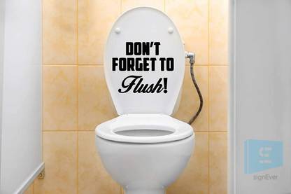 stylishdecor Dont forget the flush Emergency Sign
