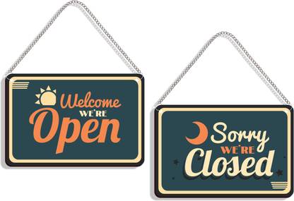 DELWOR Welcome We're Open, Sorry We're Closed Emergency Sign
