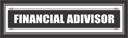 Ordershock Financial Advisor For Bank, 8x2 Inches Emergency Sign