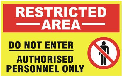 signEver Restricted Area Do Not Enter Authorized Persons Only Sign Board For Factory Lodges Banks Office School Hospital college Shops Local Market Multi-color (20 x 12 cm) Emergency Sign