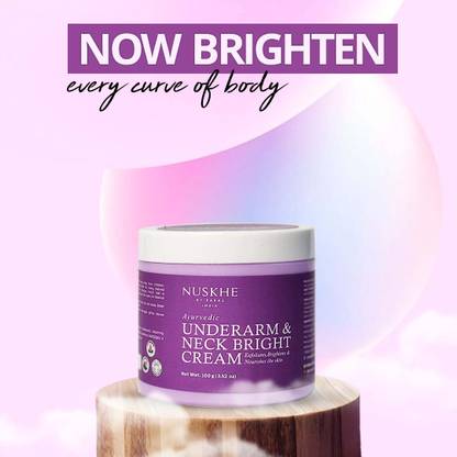 Nuskhe By Paras Underarm and Neck Bright Cream | Radiant Skin with Vitamin E, Shea Butter