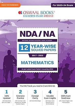 Oswaal NDA-NA National Defence Academy / Naval Academy Yearwise (2017-2023) 12 Solved Papers Mathematics (For 2023-24 Exam)