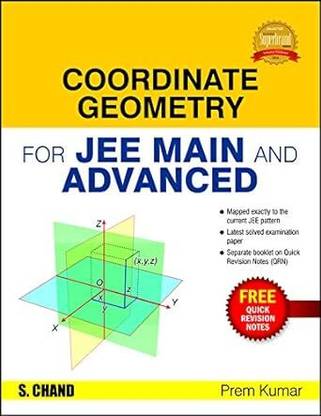 JEE Main and Advanced Coordinate Geometry  - Includes Quick Revision Notes First Edition