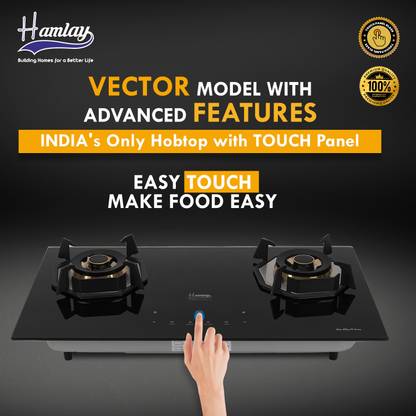 Hamlay Vector 2B Auto Hob Toughened Glass Touch Panel Glass Automatic Hobtop Glass Automatic Hob