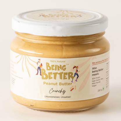 Being Better 100% Natural Peanut Butter Crunchy Unsweetened, Unsalted|Only roasted Peanuts