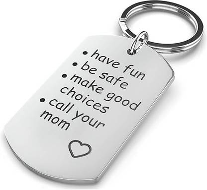 Sullery Have Fun Be Safe Make Good Choices Call Your mom Keychain SulleryKeyS12 Key Chain