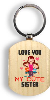Regalocasila Beautiful Family Printed Love You My Cute Sister Natural Wooden Sister Keyring Key Chain
