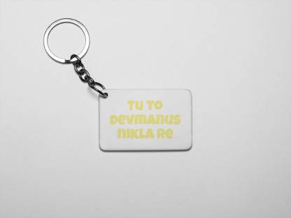 REVAMAN Tu To Devmanus Nikla Re..- Printed Keychains For Bollywood Lovers Key Chain