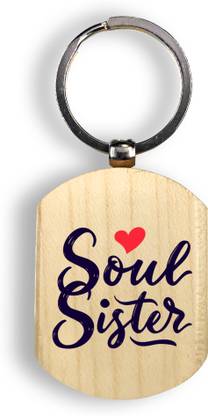 Regalocasila Beautiful Meaning Soul Sister Printed Natural Wooden Sister Keyring Key Chain