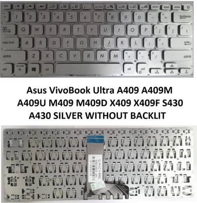 ROTECH SOLUTIONS KEYBOARD FOR ASUS VIVOBOOK ULTRA A409 A409M A409U SILVER WITHOUT BACKLIT Internal Laptop-size Laptop Keyboard Compatible with Laptop