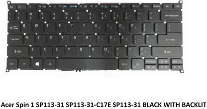 ROTECH SOLUTIONS COMPATIBLE KEYBOARD FOR Acer Spin 1 SP113-31 SP113-31-C17E WITH BACKLIT Internal Laptop-size Laptop Keyboard Compatible with Desktop, Laptop, Mac