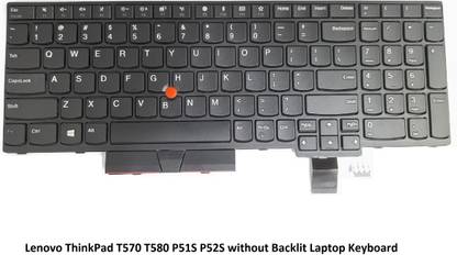 ROTECH SOLUTIONS COMPATIBLE KEYBOARD FOR Lenovo ThinkPad T570 T580 P51S P52S WITHOUT BACKLIT Internal Laptop-size Laptop Keyboard