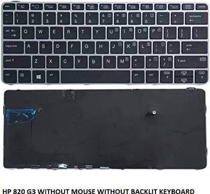 ROTECH SOLUTIONS COMPATIBLE 820 G3 KEYBOARD FOR HP Elitebook 725 G3 820 G3 828 G3 G4 Internal Laptop-size Laptop Keyboard Compatible with Desktop, Laptop, Mac HP 820 G3 WITHOUT BACKLIT WITHOUT MOUSE