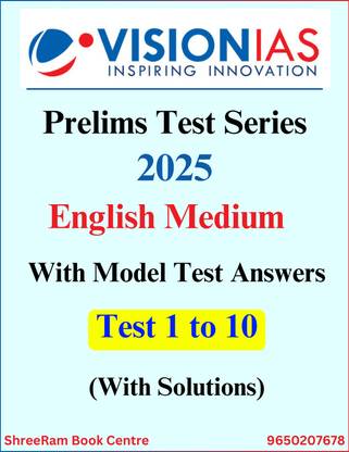 Vision IAS Prelims Test Series 2025 | Test 1 To 10 With Solutions Photocopy B&W Magazines