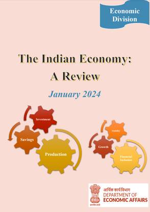 The Indian Economy A Review January 2024 Photocopy B/W - Economic Division Magazines