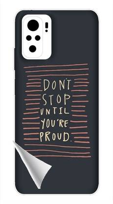 Printc Dont stop until you proud quote image for Redmi-Note-8T Mobile Skin