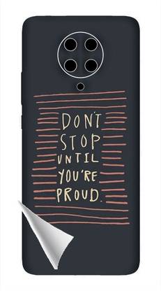 Printc Dont stop until you proud quote image for Poco-F3 Mobile Skin
