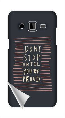 Printc Dont stop until you proud quote image for Samsung-Galaxy-J2-2015 Mobile Skin