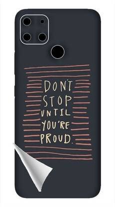 Printc Dont stop until you proud quote image for Narzo-50A Mobile Skin