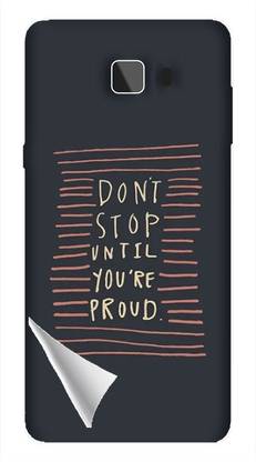 Printc Dont stop until you proud quote image for Samsung-C9-Pro Mobile Skin