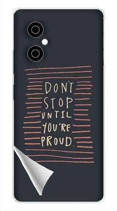 Printc Dont stop until you proud quote image for Poco-M4-Pro-5G Mobile Skin