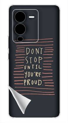 Printc Dont stop until you proud quote image for Vivo-V21 Mobile Skin