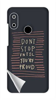 Printc Dont stop until you proud quote image for Xiaomi-Redmi-6-pro Mobile Skin