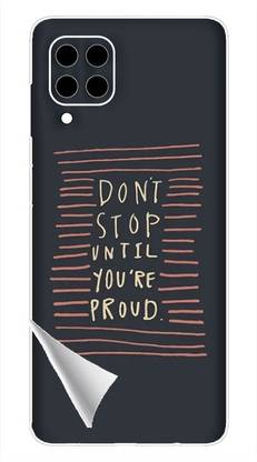 Printc Dont stop until you proud quote image for Samsung-Galaxy-F23-5G Mobile Skin