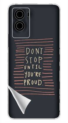 Printc Dont stop until you proud quote image for Vivo-Y66 Mobile Skin
