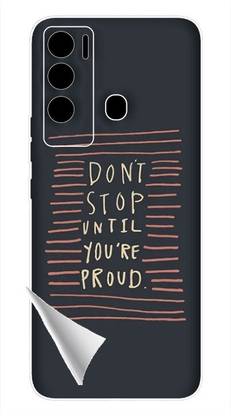 Printc Dont stop until you proud quote image for Tecno-Spark-4-Air Mobile Skin
