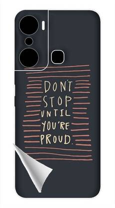 Printc Dont stop until you proud quote image for Infinix-Hot-10S Mobile Skin
