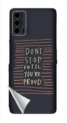 Printc Dont stop until you proud quote image for Realme-U1 Mobile Skin